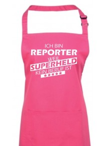 Kochschürze, Ich bin Reporter, weil Superheld kein Beruf ist