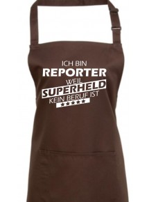 Kochschürze, Ich bin Reporter, weil Superheld kein Beruf ist, Farbe braun