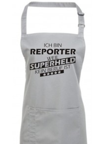 Kochschürze, Ich bin Reporter, weil Superheld kein Beruf ist, Farbe silver