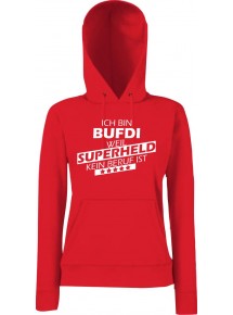 Lady Kapuzensweatshirt Ich bin BUFDI, weil Superheld kein Beruf ist