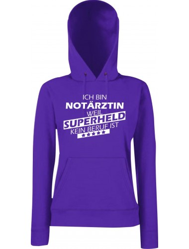 Lady Kapuzensweatshirt Ich bin Notärztin, weil Superheld kein Beruf ist, Purple, L