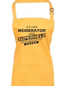 Kochschürze, Ich bin Moderator, weil Superheld kein Beruf ist, Farbe sunflower