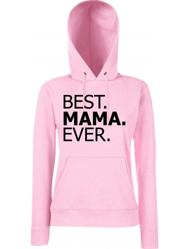 Lady Hooded , BEST MAMA EVER, LightPink, L