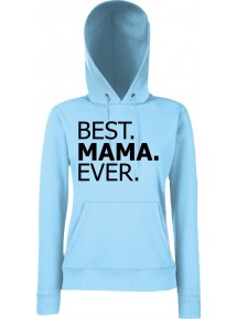 Lady Hooded , BEST MAMA EVER, SkyBlue, L