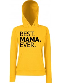 Lady Hooded , BEST MAMA EVER, Sunflower, L