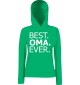 Lady Hooded , BEST OMA EVER, KellyGreen, L