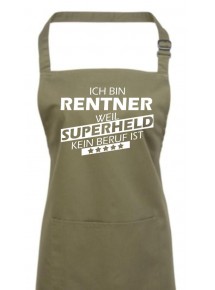 Kochschürze, Ich bin Rentner, weil Superheld kein Beruf ist
