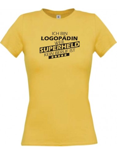 Lady T-Shirt Ich bin Logopädin, weil Superheld kein Beruf ist gelb, L