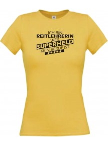 Lady T-Shirt Ich bin Reitlehrerin, weil Superheld kein Beruf ist gelb, L