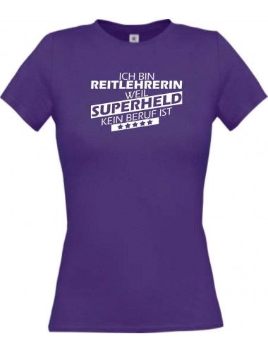 Lady T-Shirt Ich bin Reitlehrerin, weil Superheld kein Beruf ist lila, L
