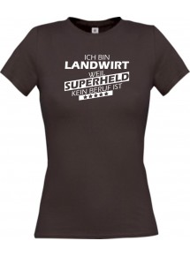 Lady T-Shirt Ich bin Landwirt, weil Superheld kein Beruf ist, braun, L