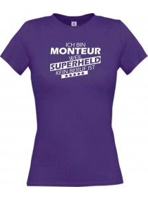 Lady T-Shirt Ich bin Monteur, weil Superheld kein Beruf ist, lila, L