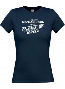 Lady T-Shirt Ich bin Mechanikerin, weil Superheld kein Beruf ist,