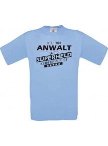 Männer-Shirt Ich bin Anwalt, weil Superheld kein Beruf ist, hellblau, Größe L