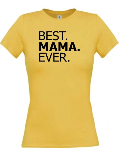 Lady T-Shirt , BEST MAMA EVER, gelb, L