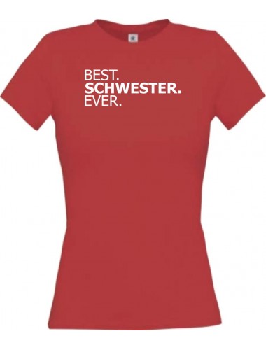Lady T-Shirt , BEST SCHWESTER EVER, rot, L