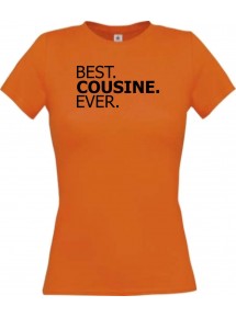 Lady T-Shirt , BEST COUSINE EVER, orange, L