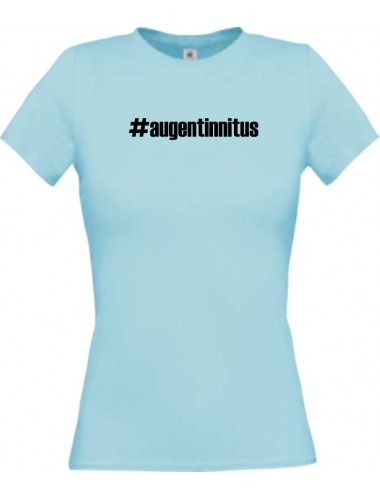 Lady T-Shirt augentinnitus hashtag, hellblau, L