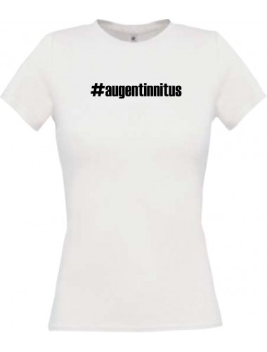 Lady T-Shirt augentinnitus hashtag, weiss, L