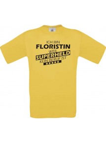 Männer-Shirt Ich bin Floristin, weil Superheld kein Beruf ist, gelb, Größe L