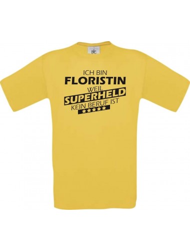 Männer-Shirt Ich bin Floristin, weil Superheld kein Beruf ist, gelb, Größe L