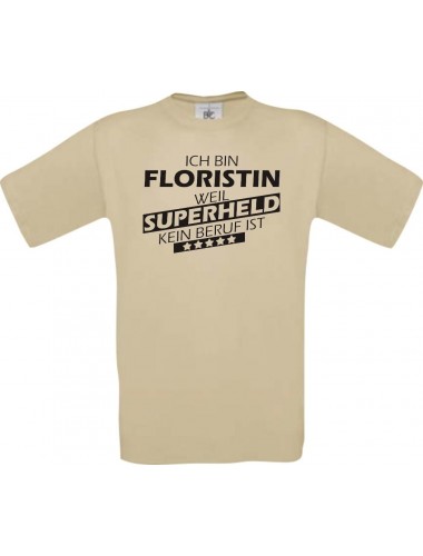 Männer-Shirt Ich bin Floristin, weil Superheld kein Beruf ist, khaki, Größe L