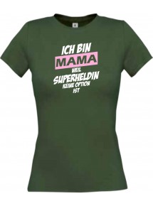 Lady T-Shirt Ich bin Mama weil Superheldin keine Option ist, gruen, L