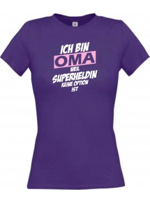 Lady T-Shirt Ich bin Oma weil Superheldin keine Option ist, lila, L