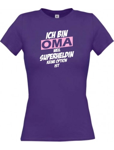 Lady T-Shirt Ich bin Oma weil Superheldin keine Option ist, lila, L