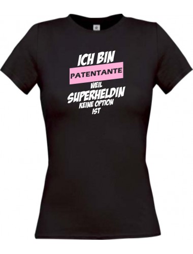 Lady T-Shirt Ich bin Patentante weil Superheldin keine Option ist, schwarz, L