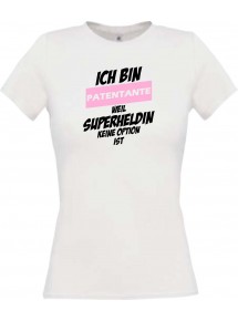 Lady T-Shirt Ich bin Patentante weil Superheldin keine Option ist, weiss, L