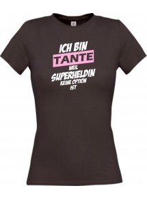 Lady T-Shirt Ich bin Tante weil Superheldin keine Option ist, braun, L