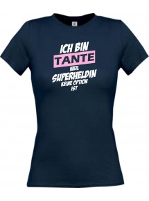 Lady T-Shirt Ich bin Tante weil Superheldin keine Option ist, navy, L