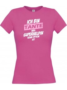 Lady T-Shirt Ich bin Tante weil Superheldin keine Option ist, pink, L