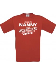 Männer-Shirt Ich bin Nanny, weil Superheld kein Beruf ist, rot, Größe L