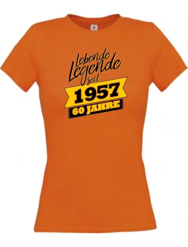 Lady T-Shirt Lebende Legenden seit 1957 60 Jahre, orange, L