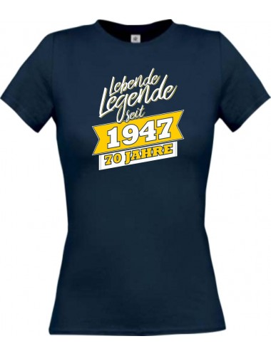 Lady T-Shirt Lebende Legenden seit 1947 70 Jahre, navy, L