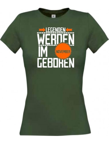 Lady T-Shirt Legenden werden im NOVEMBER geboren, gruen, L