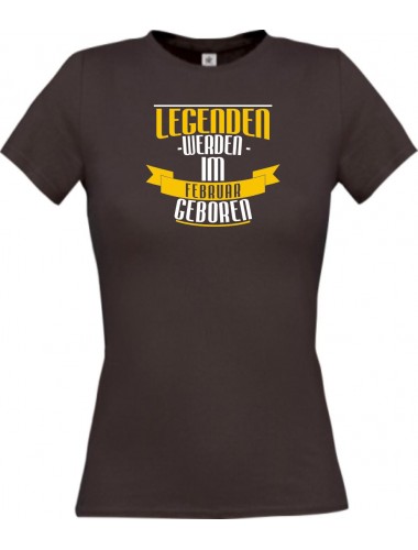 Lady T-Shirt Legenden werden im FEBRUAR geboren, braun, L