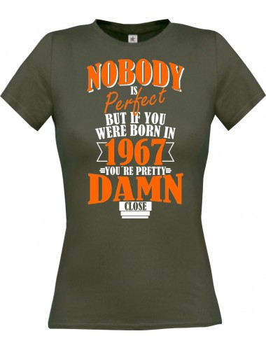 Lady T-Shirt Nobody is Perfect but if you 1967 Damn close