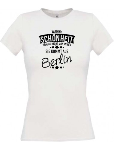 Lady T-Shirt Wahre Schönheit kommt aus Berlin, weiss, L