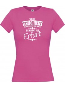 Lady T-Shirt Wahre Schönheit kommt aus Erfurt, pink, L