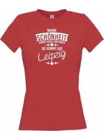 Lady T-Shirt Wahre Schönheit kommt aus Leipzig, rot, L