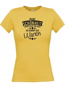 Lady T-Shirt Wahre Schönheit kommt aus Waren, gelb, L