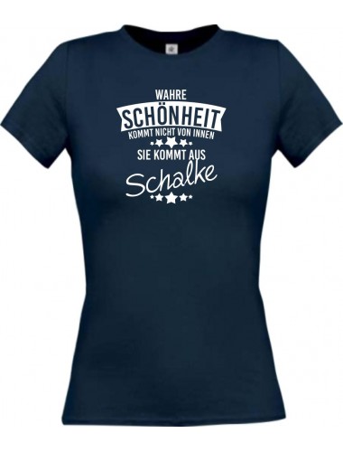 Lady T-Shirt Wahre Schönheit kommt aus Schalke, navy, L