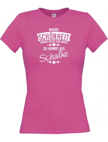 Lady T-Shirt Wahre Schönheit kommt aus Schalke, pink, L