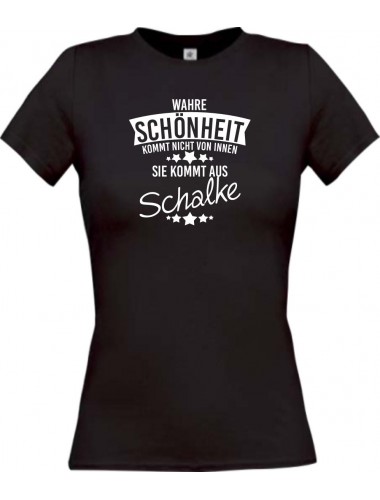 Lady T-Shirt Wahre Schönheit kommt aus Schalke, schwarz, L