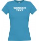 Lady Shirt mit Ihrem Wunschtext, Logo oder Motive individuell bedruckt, türkis, L