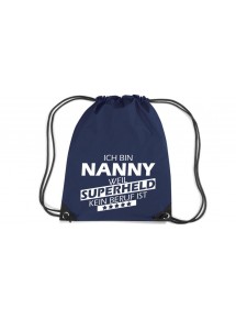 Premium Gymsac Ich bin Nanny, weil Superheld kein Beruf ist, navy