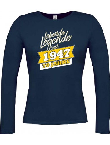 Lady-Longshirt Lebende Legenden seit 1947 70 Jahre, blau, L